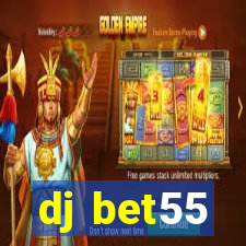 dj bet55